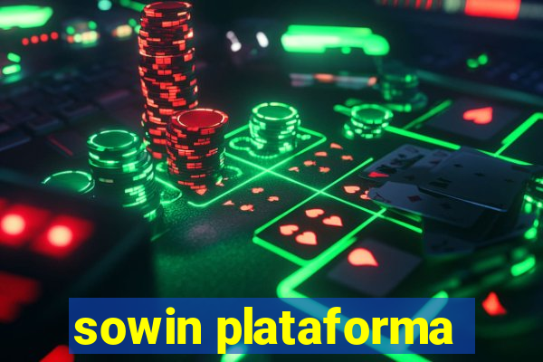 sowin plataforma